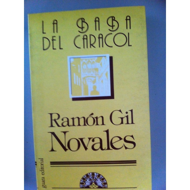 La baba del caracol - Ramón Gil Novales